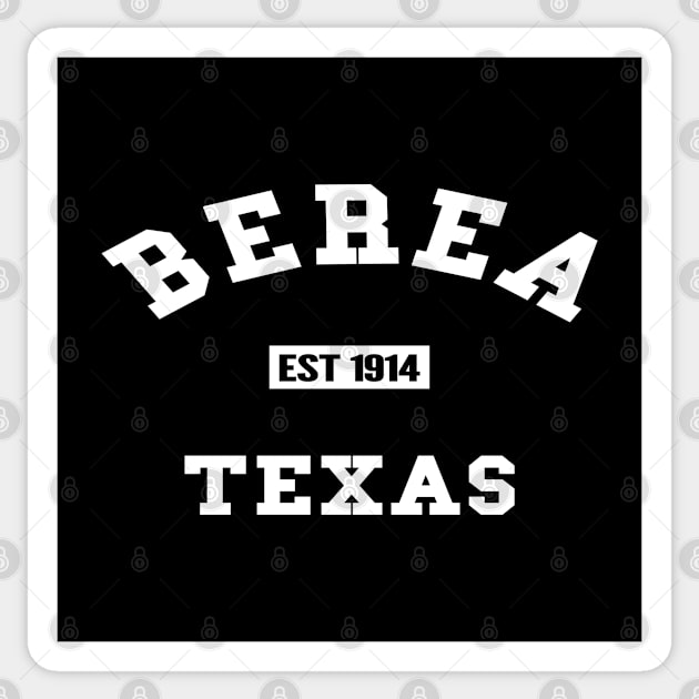 🤠 Berea Texas USA Strong, Established 1914, City Pride Sticker by Pixoplanet